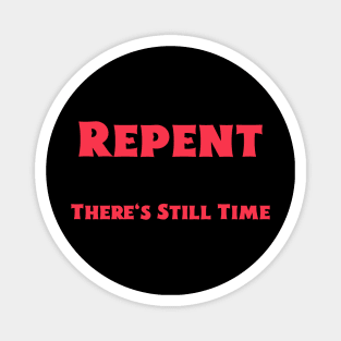 Repent Magnet